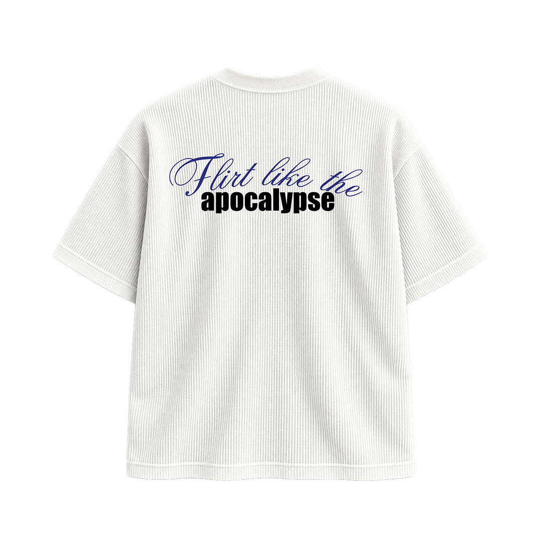 Flirt Like the Apocalypse Waffle Tee