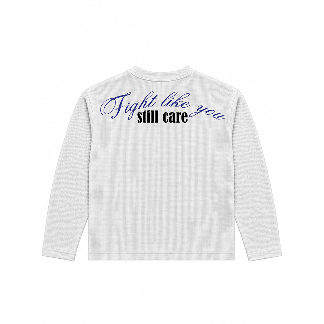 Fight Like You Still Care Henley Tee